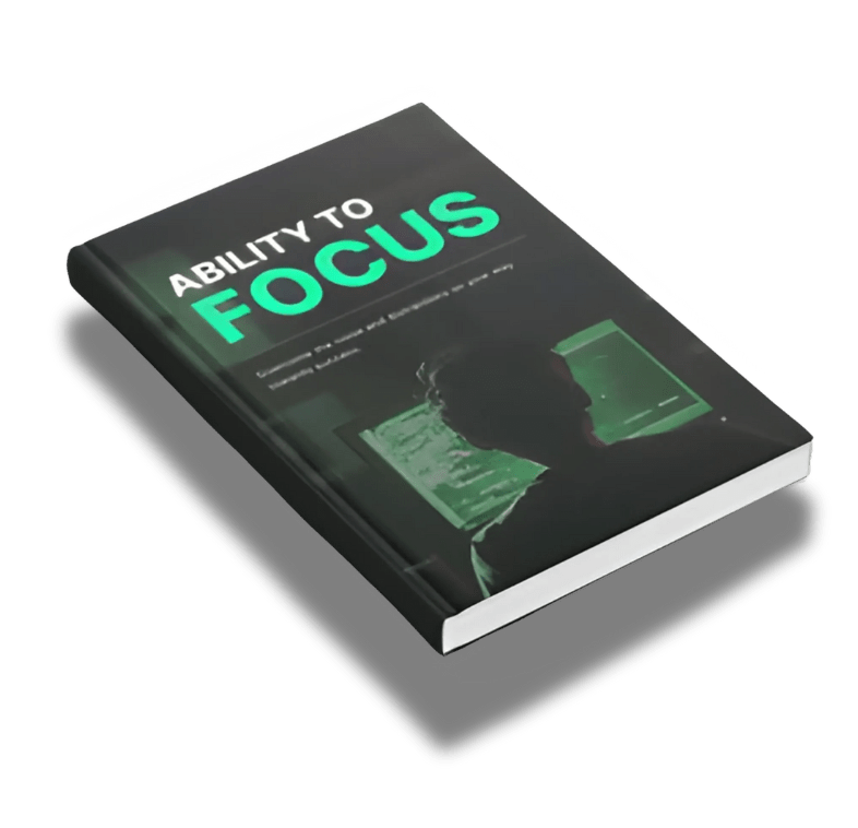 Ability to Focus